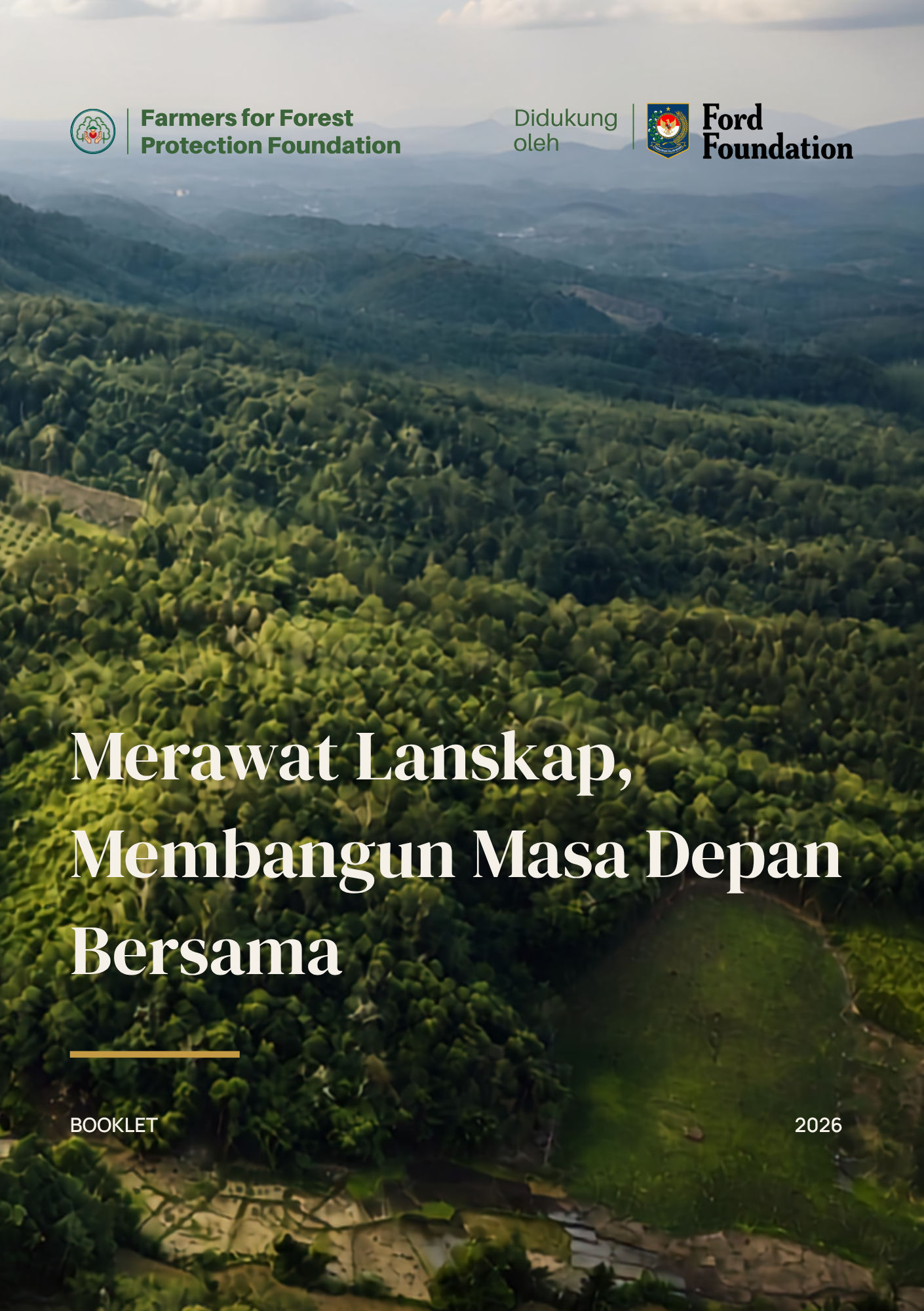 Merawat Lanskap, Membangun Masa Depan Bersama